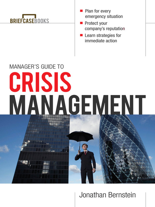 Title details for Manager's Guide to Crisis Management by Jonathan Bernstein - Available
